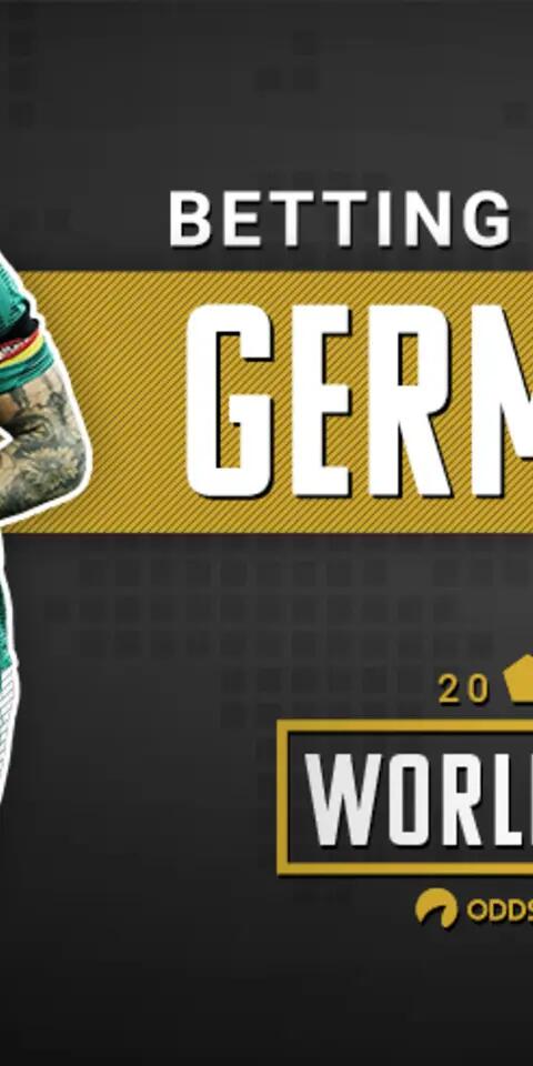 Breakdown of Germany Betting Odds for 2018 FIFA World Cup