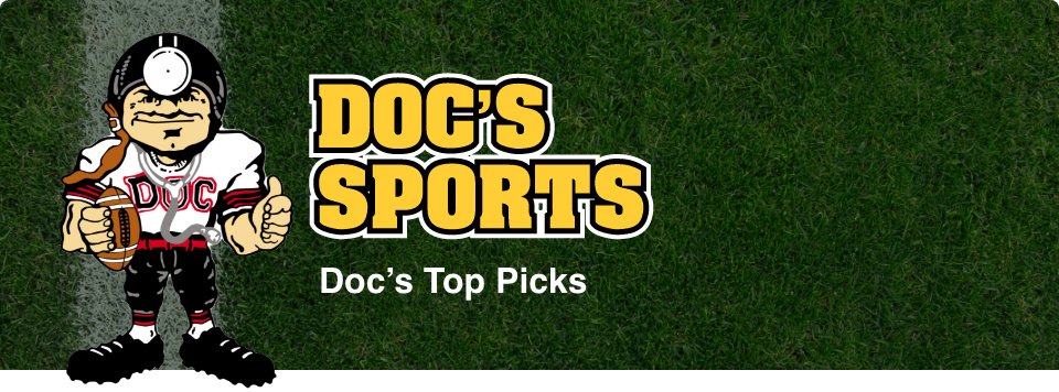 Doc's Sports - Doc's top Picks banner